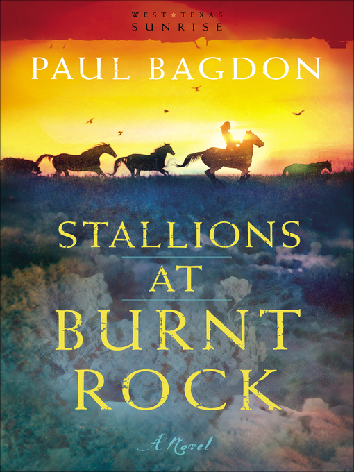 Title details for Stallions at Burnt Rock by Paul Bagdon - Wait list